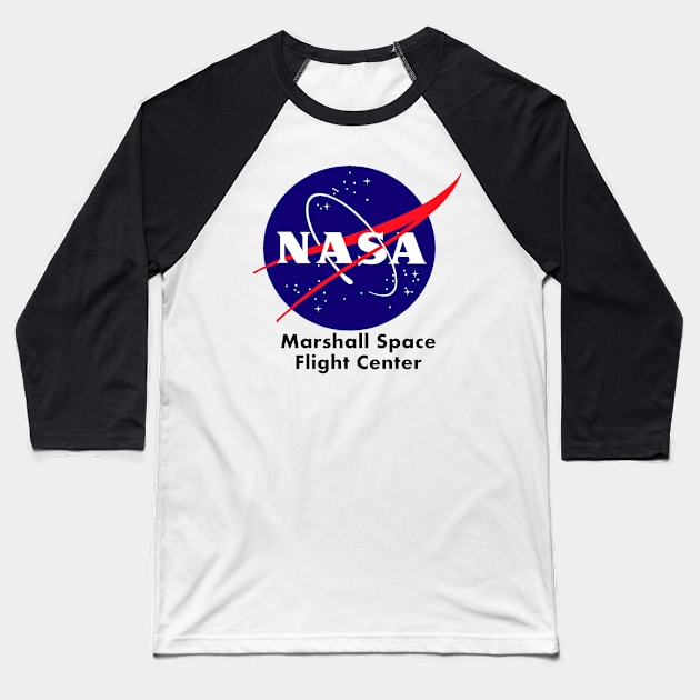 Marshall Space Flight Center (MSFC) Baseball T-Shirt by Spacestuffplus